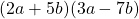 (2a + 5b)(3a - 7b)