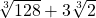  \sqrt[3]{128}+3\sqrt[3]{2}