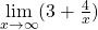 \underset{x\to \text{−}\infty }{\text{lim}}(3+\frac{4}{x})