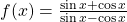 f(x)=\frac{ \sin x+ \cos x}{ \sin x- \cos x}