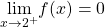 \underset{x\to 2^+}{\lim}f(x)=0