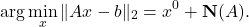 \[\arg \min _x\|A x-b\|_2=x^0+\mathbf{N}(A) .\]