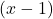 (x- {1})