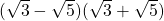 (\sqrt{3}-\sqrt{5})(\sqrt{3}+\sqrt{5})