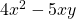 4x^2 - 5xy