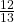 \frac{12}{13}