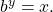 \,{b}^{y}=x.