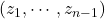 (z_1, \cdots, z_{n-1})