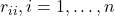 r_{ii}, i=1, \dots,n