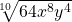 \sqrt[10]{64x^8y^4}