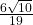  \frac{6\sqrt{10}}{19}