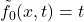 \tilde{f}_0(x, t)=t