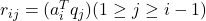 r_{ij}=(a_i^Tq_j) (1 \geq j \geq i-1)