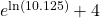 {e}^{\mathrm{ln}\left(10.125\right)}+4