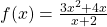 f(x)=\frac{3{x}^{2}+4x}{x+2}