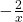 -\frac{2}{x}