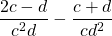 \dfrac{2c-d}{c^2d}-\dfrac{c+d}{cd^2}