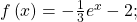 f\left(x\right)=-\frac{1}{3}{e}^{x}-2;\,