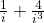 \frac{1}{i}+\frac{4}{{i}^{3}}