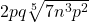 2pq \sqrt[5]{7n^3p^2}