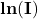 \mathbf{ln (I)}
