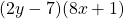 (2y-7)(8x+1)