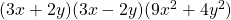 (3x+2y)(3x-2y)(9x^2+4y^2)