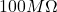Rendered by QuickLaTeX.com 100 M \Omega