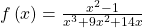 f\left(x\right)=\frac{{x}^{2}-1}{{x}^{3}+9{x}^{2}+14x}