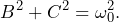 \begin{equation*} B^2+C^2=\omega_0^2. \end{equation*}