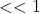 << 1