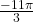 \frac{-11\pi }{3}