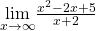 \underset{x\to \infty }{\text{lim}}\frac{{x}^{2}-2x+5}{x+2}