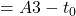 = A3 - t_0
