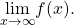 \underset{x\to \infty }{\text{lim}}f(x).