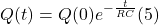 \begin{equation*}      Q(t) = Q(0) e^{-\frac{t}{RC}} (5)         \end{equation*}