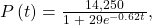 \,P\left(t\right)=\frac{14,250}{1\,\,+\,\,29{e}^{-0.62t}},