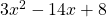 3x^2 - 14x + 8