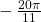 -\,\frac{20\pi }{11}