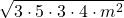 \sqrt{3\cdot 5\cdot 3\cdot 4\cdot m^2}