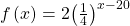 \,f\left(x\right)=2{\left(\frac{1}{4}\right)}^{x-20}