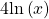 \,4\mathrm{ln}\left(x\right)\,