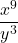 \displaystyle{\frac{x^{{9}} }{ y^{ {3} } } }