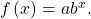 \,f\left(x\right)=a{b}^{x}.