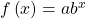 f\left(x\right)=a{b}^{x}