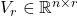 V_r \in \mathbb{R}^{n\times r}