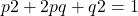 p2 + 2pq + q2 = 1