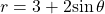 r=3+2\mathrm{sin}\,\theta 