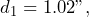 d_1=1.02",