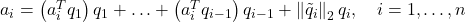 a_i=\left(a_i^T q_1\right) q_1+\ldots+\left(a_i^T q_{i-1}\right) q_{i-1}+\left\|\tilde{q}_i\right\|_2 q_i, \quad i=1, \ldots, n